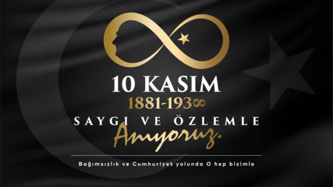 10 Kasım Atatürk'ü Anma Haftası 